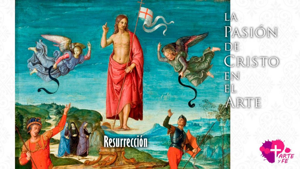 Resurrección de Nuestro Señor Jesucristo